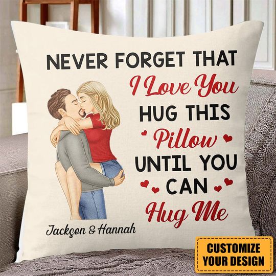 Discover Hug This Pillow Until You Can Hug Me Couples