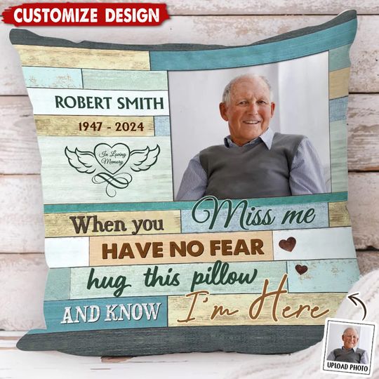 Discover When You Miss Me - Personalized Photo Memorial  Pillow