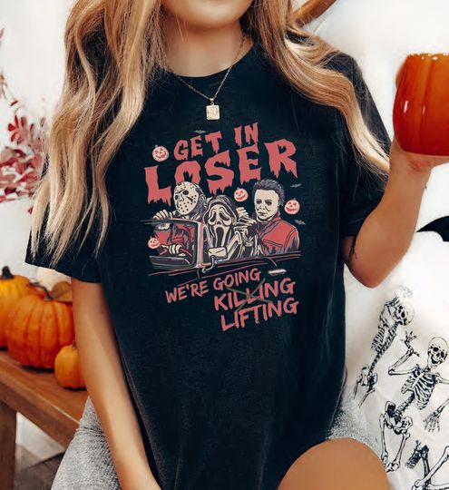 Discover Get In Loser Halloween Shirt, Horror Get In Loser Were Going Killing Shirt