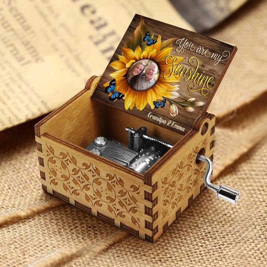 Discover You Are My Sunshine - Gift for mom, grandma, dad, grandpa, daughter, son Personalized Hand Crank Music Box
