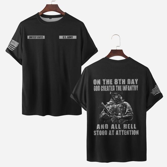 Discover On The 8th Day God Created The Infantry And All Hell Stood At Attention