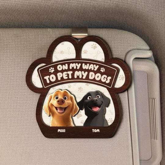 Discover On My Way To Pet My Dogs - Personalized Wooden Car Visor Clip