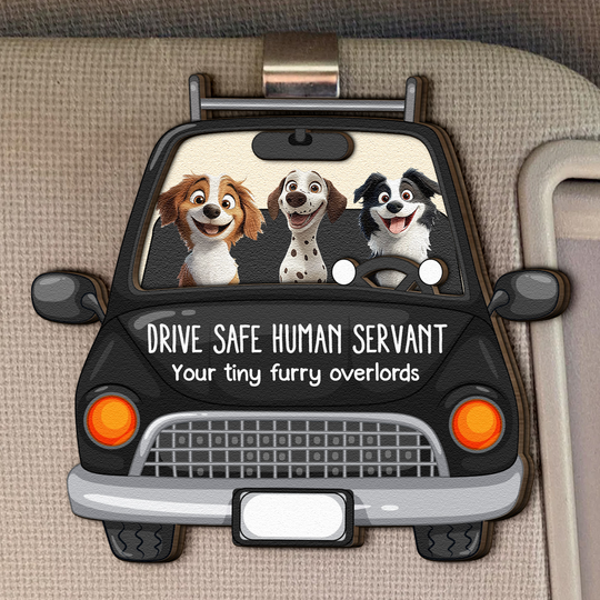 Discover Dog Lovers Drive Safe Human Servant - Personalized Wooden Car Visor Clip
