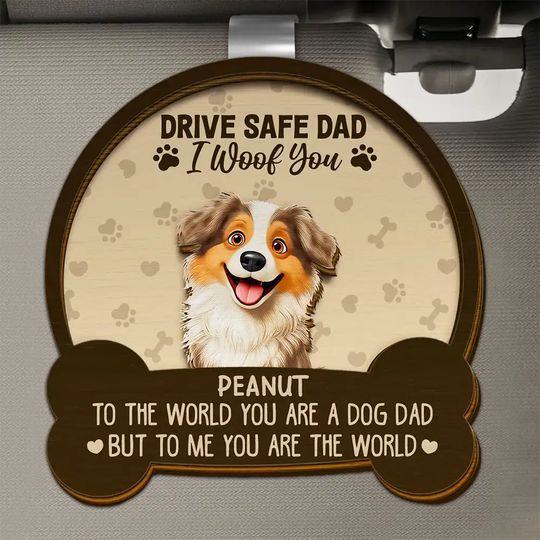 Discover Drive Safe Mom Dad 3D Effect Dog - Personalized Custom Shaped Car Visor Clip
