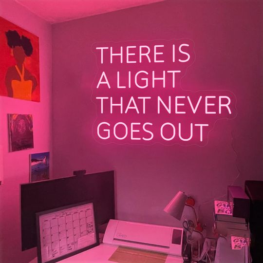 Discover There is a light that never goes out Neon Sign,Quote Neon Sign,Lyrics Wall Decor,Dorm Room Decor,Gifts For Music Lovers,Personalized Gift