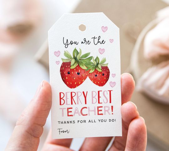 Discover You Are The Berry Best Teacher Tag, Printable End Of School Year Favor Tags, Strawberry Fruit Teacher Appreciation Gift Tag