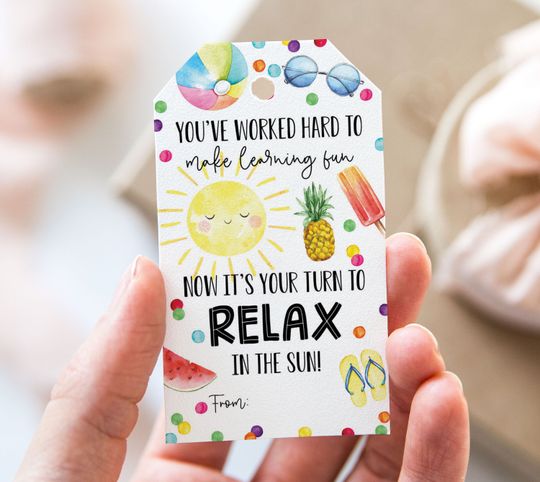 Discover Summer Your Turn To Relax In The Sun Tag, Printable End Of School Year Favor Tags, Sun Teacher Appreciation Gift Tag