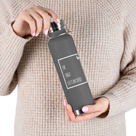 Discover Live. Laugh. Eat Plant Based Copper Vacuum Insulated Bottle, 22oz
