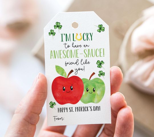 Discover I'm Lucky To Have An Awesome-Sauce Friend Like You Tag, Printable Happy St. Patrick's Day Favor Tags, Applesauce Pouch Apple Gift Tag