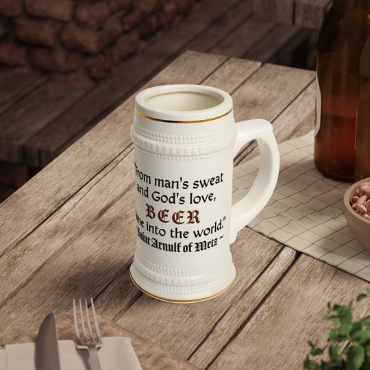 Discover St Arnold of Metz Beer Stein Mug, Quote, Patron Saint of Brewers, Deacon, Priest