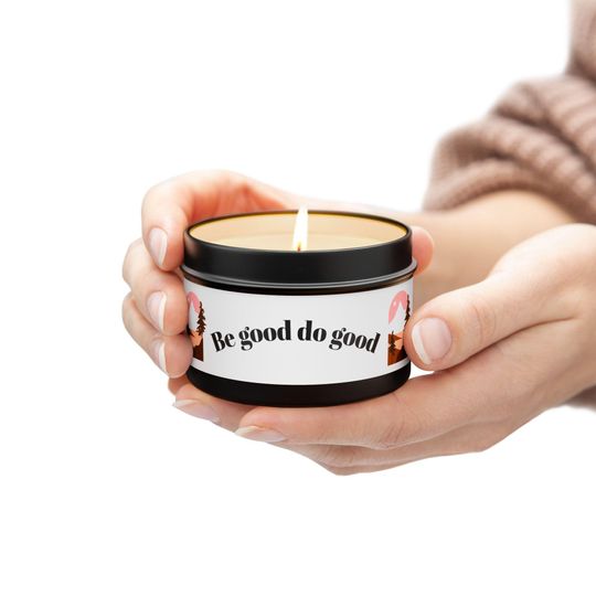 Discover Be Good Do Good Tin Candles - Uplifting Aromatherapy, Home Decor, Gift for Her, Relaxation Candle, Self-Care Essentials