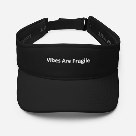 Discover Vibes Are Fragile embroidered Visor,  Mental Fragility Hat, Funny Hat, Mental Health funny Hat