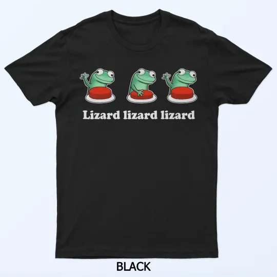 Discover Lizard Lizard Lizard Funny Weirdcore Meme Viral  Tee T-Shirt
