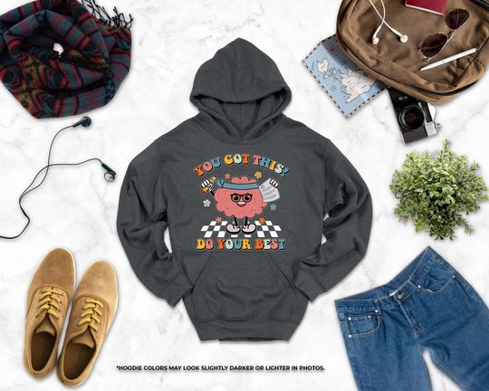Discover You Got This Hoodie, Motivational Test Day Hoodie, Test Day Hoodie, Rock The Test, Smart Brain Hoodie