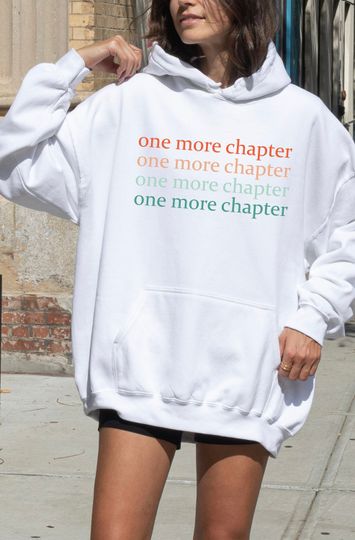 Discover One More Chapter Hoodie, Bookish Hoodie, Funny Reading Hoodie, Read Shirt For Women, Reading Hoodie, Chapter Hoodie, Book Lover Hoodie