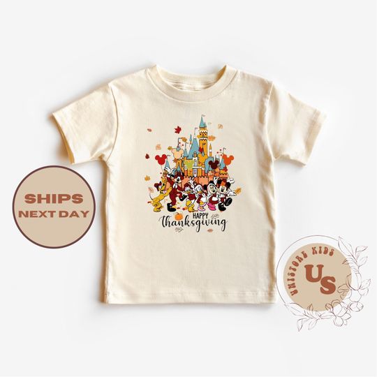 Discover Happy Thanksgiving Toddler Shirt, Magical Kingdom Kids Shirt, Disneyyy Castle Toddler Shirt, Mickeyy And Friends Bodysuit