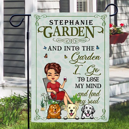 Discover And Into The Garden I Go Gardening Dog Lovers - Garden Decor - Personalized Custom Flag