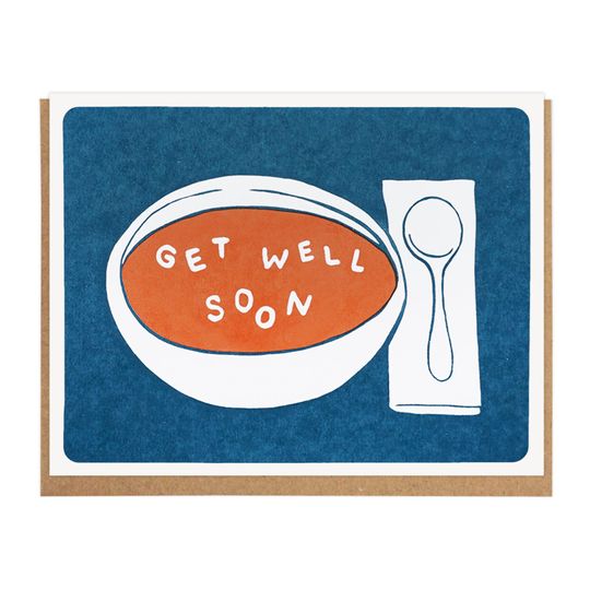 Discover Get Well Soon Soup Letterpress Card