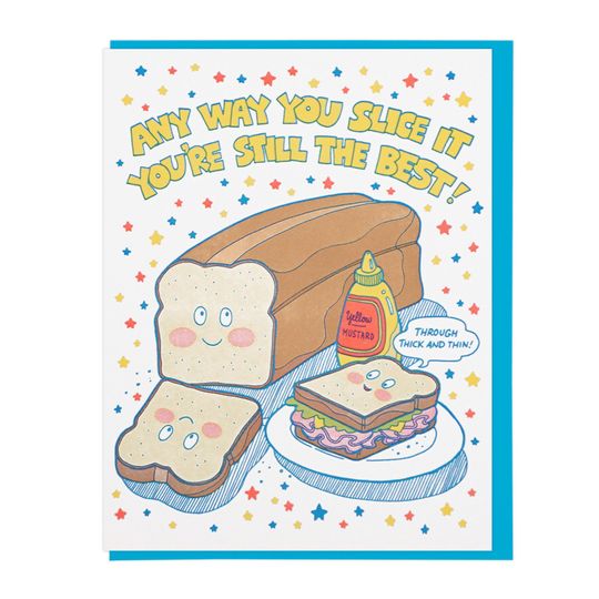 Discover Any Way You Slice It Bread Loaf Letterpress Card