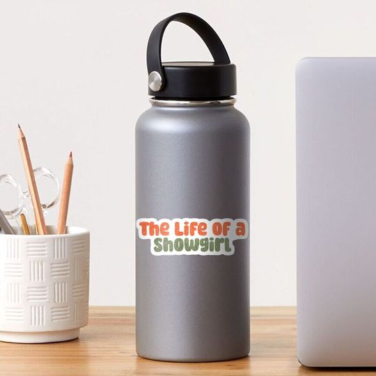 Discover The Life of a Showgirl Sticker