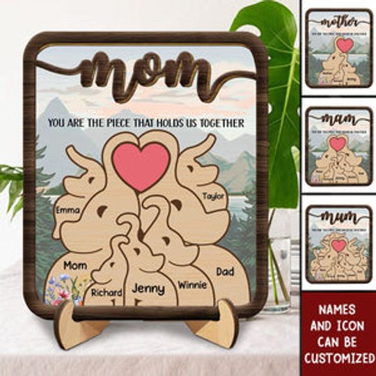 Discover Elephant Mom You Are The Piece That Hold Us Together - Personalized 2-Layered Wooden Plaque With Stand