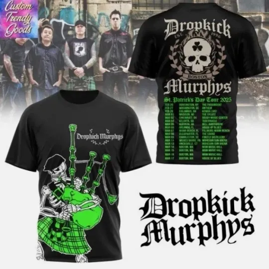 Discover Dropkick Murphys St Patrick Day Tour 2025 3D T-Shirt