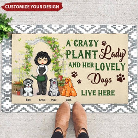 Discover A Crazy Plant Lady And Her Lovely Dogs Live Here - Personalized Doormat