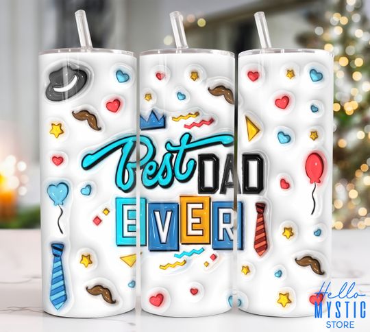 Discover Best Dad Ever 3D Inflated 20oz Tumbler, Father Tumbler 20oz