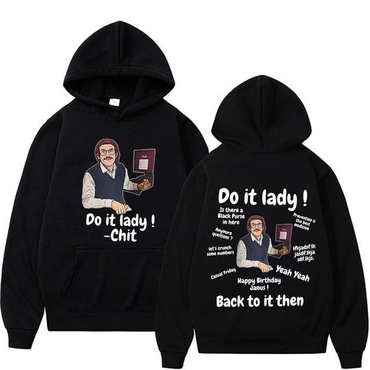 Discover Funny Do It Lady Chit Tour Hoodies Retro Harajuku Comedy Chit Do It Lady Meme Hoodie Men Women Oversized Long Sleeve Sweatshirts