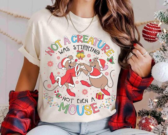 Discover Disneyyy Santa Jaq And Gus Not A Creature Was Stirring Not Even A Mouse Christmas Shirt