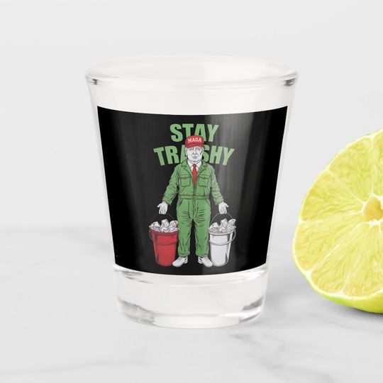 Discover Vote Trump Garbage Man Stay Trashy 2024 Election  Shot Glass