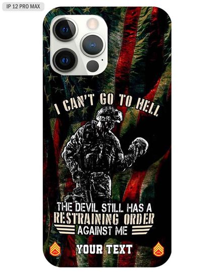 Discover Personalized I Can’t Go To Hell The Devil Still Has A Restraining Order Against Phone Case