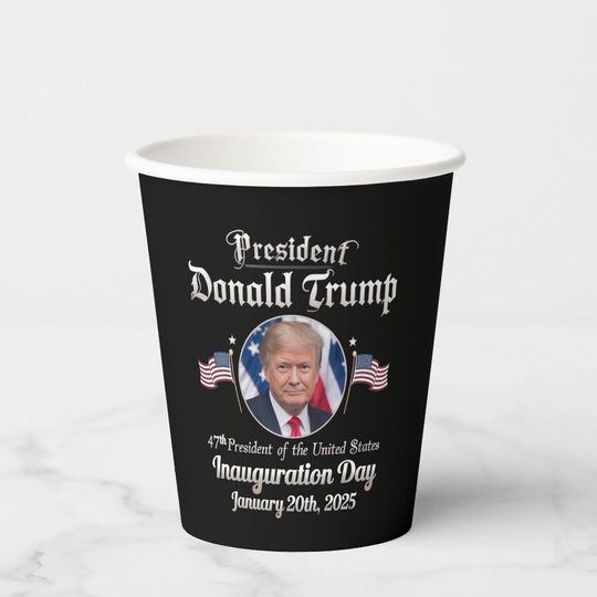 Discover Trump Inauguration Day 2025 47th USA President Paper Cups