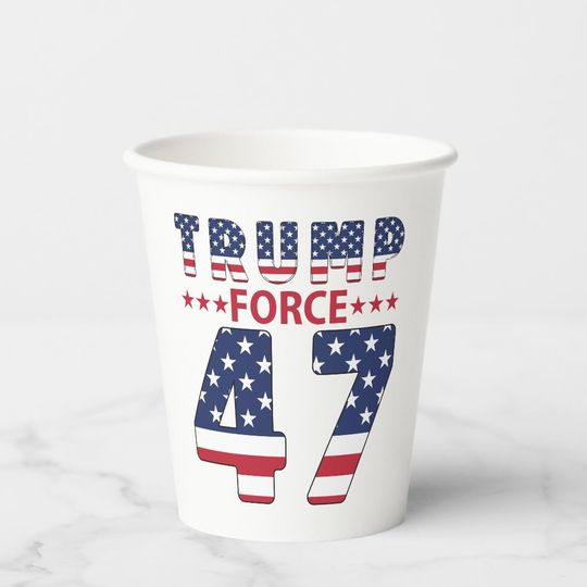 Discover Trump Force 47 Paper Cups