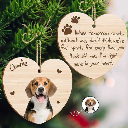 Discover          Custom Photo When Tomorrow Starts Without Me Memorial Dog Cat - Personalized Wooden Ornament Print 2 Sides       