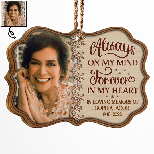 Discover          Custom Photo Always On My Mind Forever In My Heart - Memorial Gift For Family - Personalized Wooden Ornament       