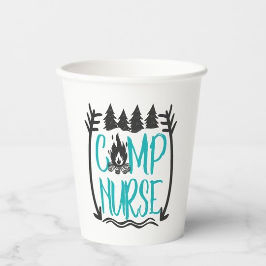 Discover Funny Summer Camp Nurse Nursing Gift Camping RN Paper Cups