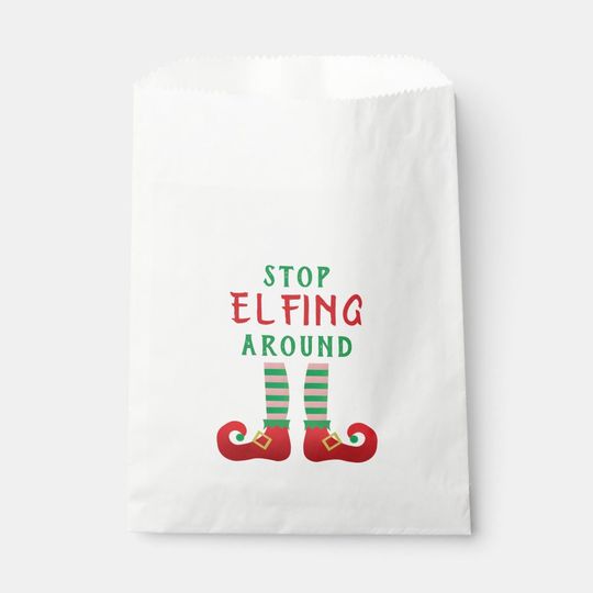 Discover Stop Elfing Around Funny Christmas Saying Green Favor Bag
