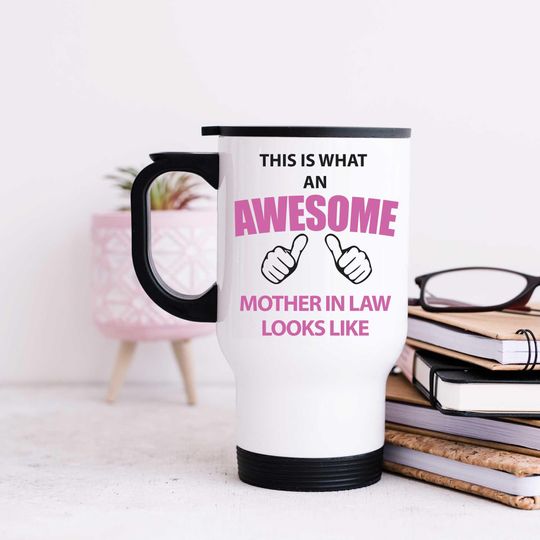 Discover Travel Mug Mother In Law Awesome Mothers Day Present Mother In Law Birthday Gift Idea