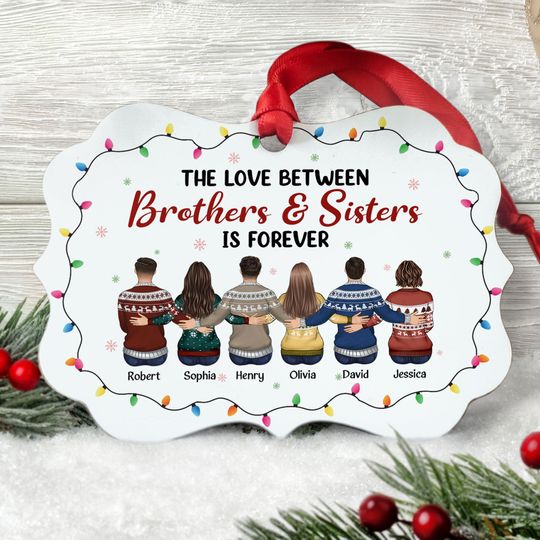 Discover Love Between Brothers & Sisters - Personalized Aluminum Ornament