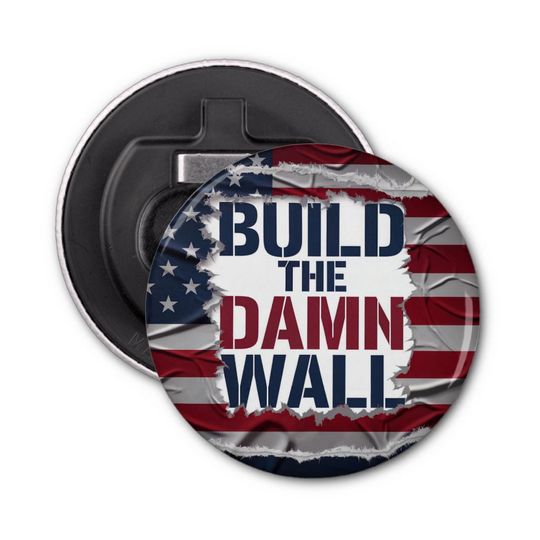 Discover BUILD THE WALL - Magnetic Bottle Opener