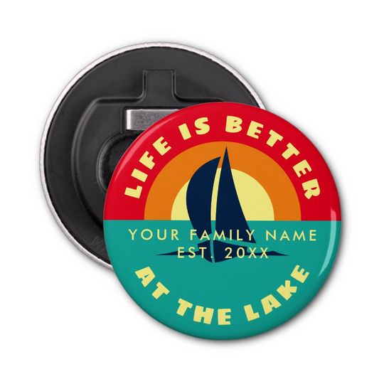 Discover Life is better at the lake custom magnetic beer bottle opener
