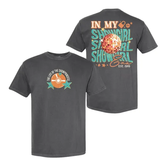 Discover The Life of the Showgirl in My Showgirl Era 25' Vintage Double Sided T-Shirt