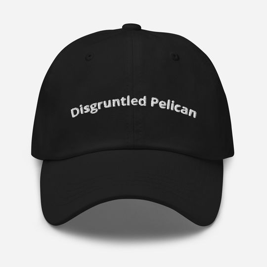 Discover Disgruntled Pelican Baseball Cap, Schitts Creek Hat, schitts creek Dad Hat