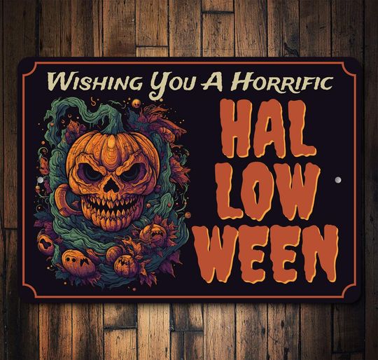 Discover Wishing You A Horrific Halloween Sign, Halloween Home Decor, Pumpkin Skull Decor, Scary Halloween Sign, Halloween Door Sign - Metal Sign