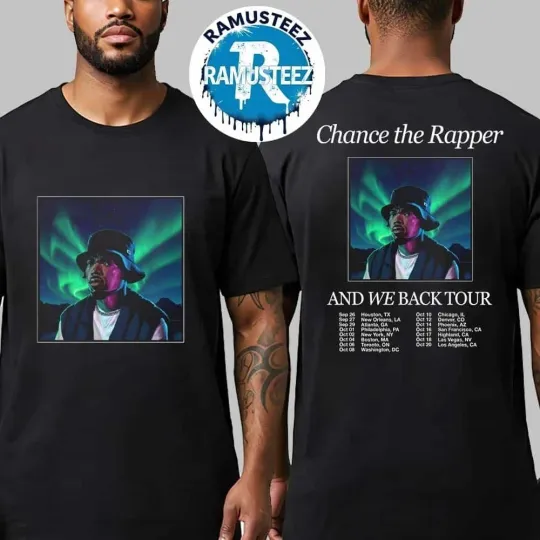 Discover Chance The Rapper And We Back Tour 2025 Dates Concert T-Shirt