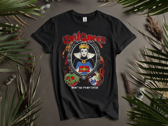 Discover Disneyyy Snoww Whitee Evil Queenn Don't Be Frightened T-Shirts