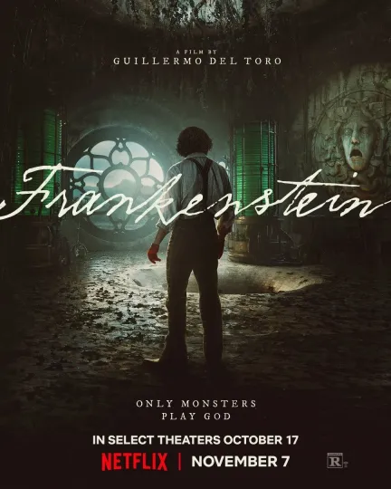 Discover First posters for Guillermo del Toro’s ‘FRANKENSTEIN’