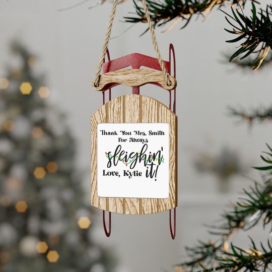 Discover Teacher Sled Ornaments, Personalized Teacher Sleigh Ornaments, Gift To Teacher From Student