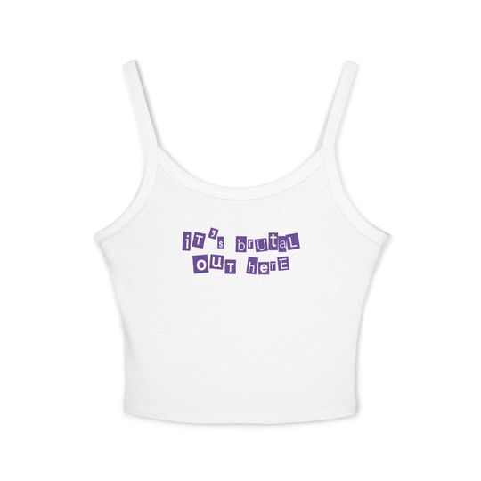 Discover It's Brutal Out Here Spaghetti Strap Crop Tank Top | Y2K Trendy Baby Tee | Summer Festival Concert Style